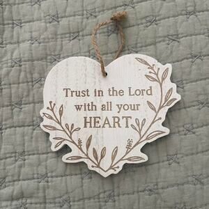 Engraved Wooden Heart Sign with Inspiring Faith Message